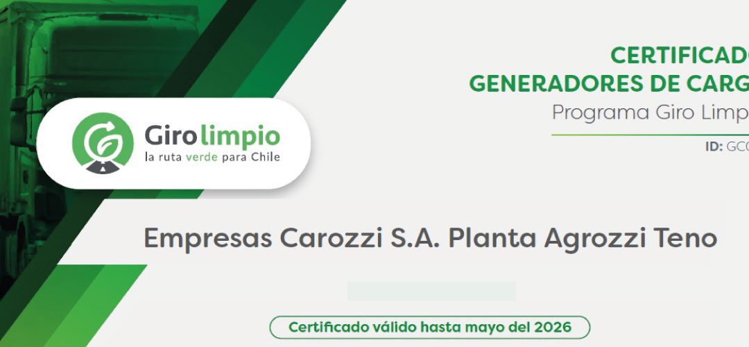 Agrozzi obtiene certificación como operador de carga en Giro limpio 2025