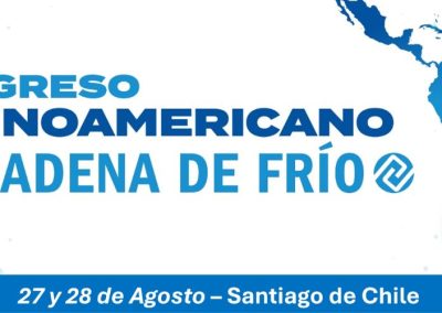 Participe en el Congreso Latinoamericano de Cadena de Frío organizado por GCCA y Chilealimentos