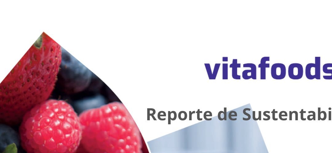Vitafoods da a conocer Reporte de Sustentabilidad