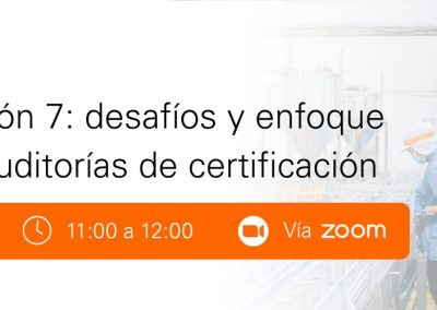 Webinar SGS: «Desafíos y enfoque actual para auditorías de certificación para fortalecer la inocuidad en empresas de alimentos»
